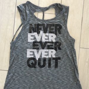 “Never ever quit” workout tank top